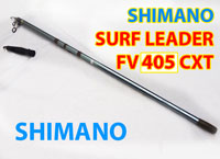 Cần câu lục nhật bãi Shimano Surf Leader Fv 405 CXT